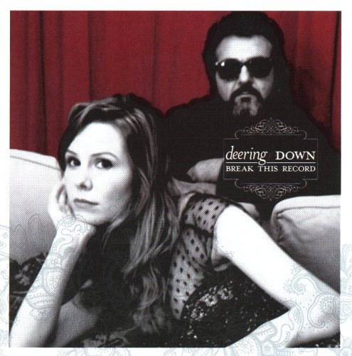 Cover for Deering &amp; Down · Break This Record (CD) (2009)