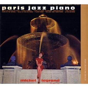 Cover for Michel Legrand · Paris Jazz Piano (CD) [Coll edition] (2010)