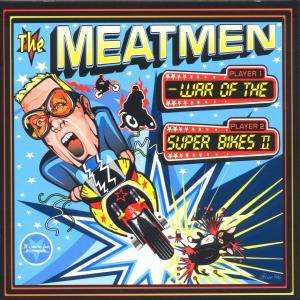 War Of The Superbikes Ii - Meatmen - Music - GO-KART - 0600773002227 - June 18, 1996