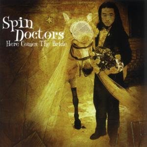 Cover for Spin Doctors · Here Comes The Bride (CD) (2017)