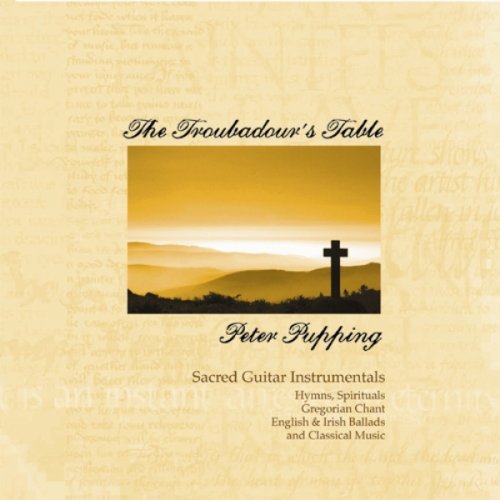 Cover for Peter Pupping · Troubadour's Table (CD) (2007)