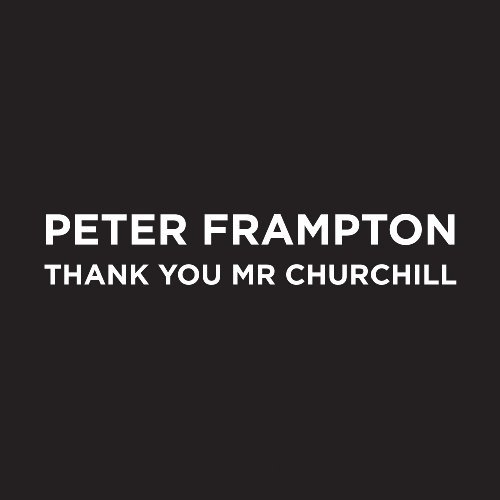 Cover for Peter Frampton · Thank You Mr Churhill (CD) (2010)