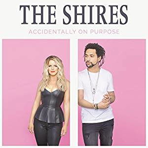 Shires · Accidentally On Purpose (CD) (2022)