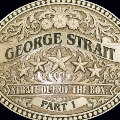Strait Out Of The Box Pt.1 - George Strait - Música - MCA - 0602577895227 - 27 de setembro de 2019