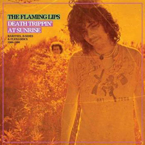 Death Trippin' at Sunrise: Rarities B-sides & Flexi-Discs - the Flaming Lips - Muziek - RHINO - 0603497860227 - 14 september 2018