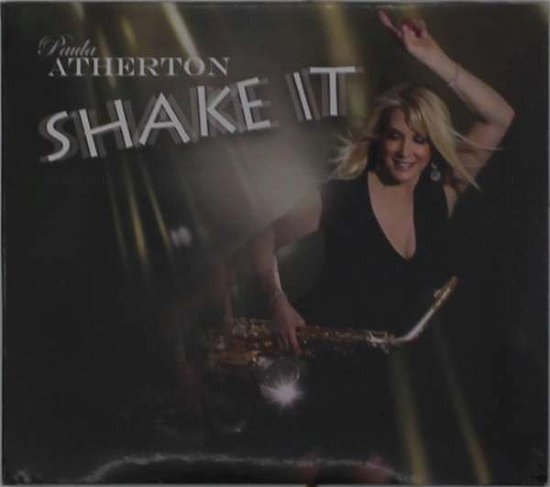 Cover for Paula Atherton · Shake It (CD) (2020)
