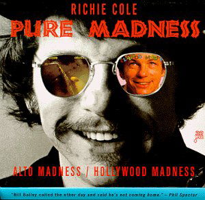 Cover for Richie Cole · Pure Madness (CD) (1999)