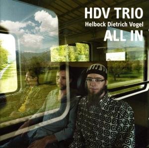 Cover for Hdv Trio · All In (CD) (2008)