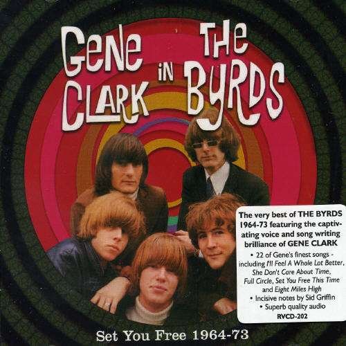 Cover for The Byrds · Gene Clark in the Byrds 1964-1973 (CD) (2005)