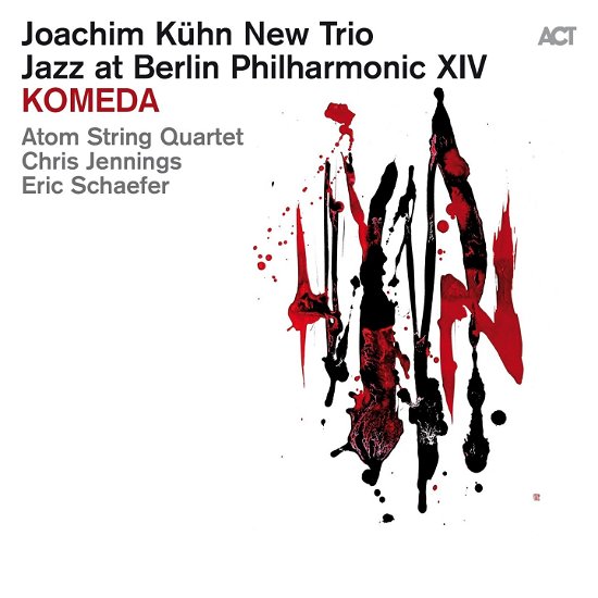 Kuhn, Joachim -Trio- & Atom String Quartet · Komeda - Jazz At Berlin Philharmonic XIV (CD) (2023)