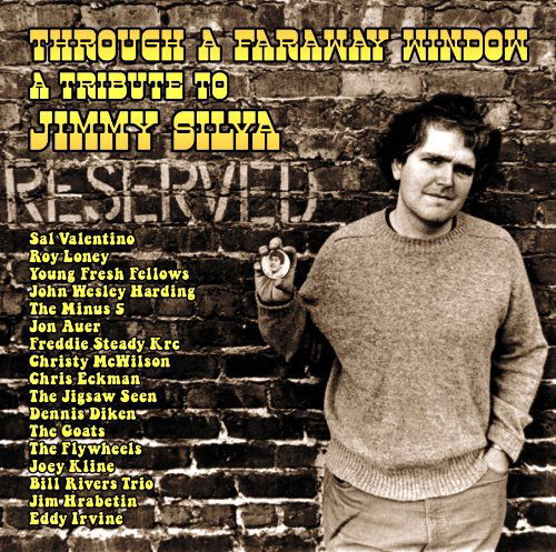 Cover for Through A Faraway Window: A Tribute To Jimmy Silva (CD) (2024)