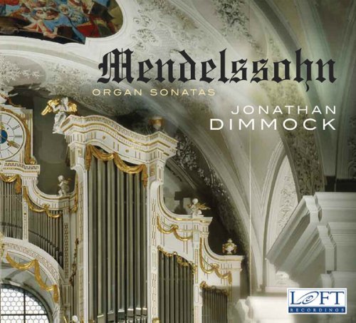 Cover for Dimmock,jonathan / Mendelssohn · Organ Sonatas (CD) (2010)