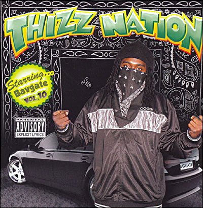 Cover for Mac Dre · Thizz Nation 10: Bavgate (CD) (2007)