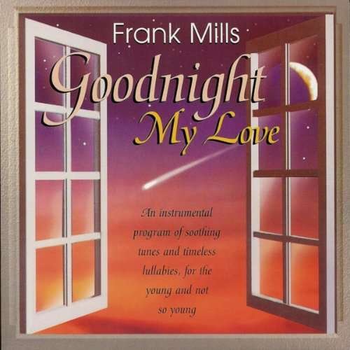 Cover for Frank Mills · Goodnight My Love (CD) (2010)