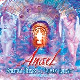 Anael-spiritual Beings on a Human Journey - Anael - Musikk - Apsis - 0620953220227 - 2. august 2018