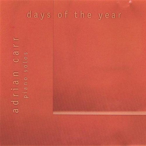 Cover for Adrian Carr · Days of the Year (CD) (2004)