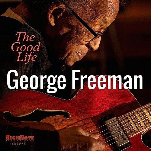 Cover for George Freeman · Good Life (CD) (2023)