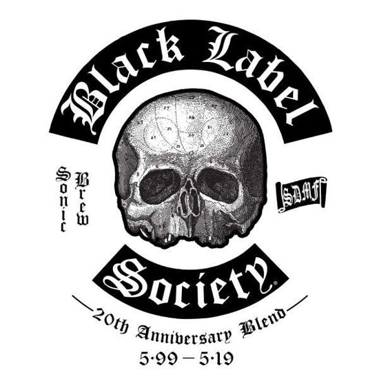 Cover for Black Label Society · Sonic Brew - 20th Anniversary Blend 5.99 - 5.19 (CD) (2019)