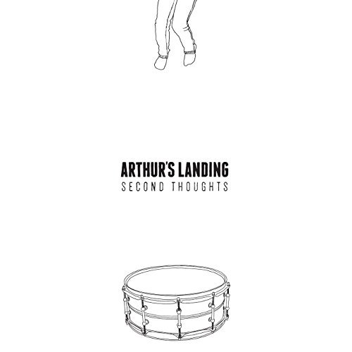 Cover for Arthur's Landing · Second Thoughts (CD) (2015)
