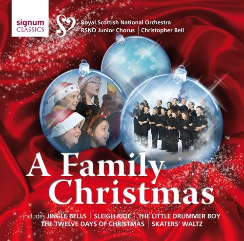 A Family Christmas - Royal Scottish National Orchestra - Musikk - SIGNUM CLASSICS - 0635212020227 - 8. desember 2010