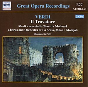 Il Trovatore - Verdi / Scacciati / Molinari / Zinetti / Molajoli - Musik - Naxos Historical - 0636943116227 - 15. januar 2002