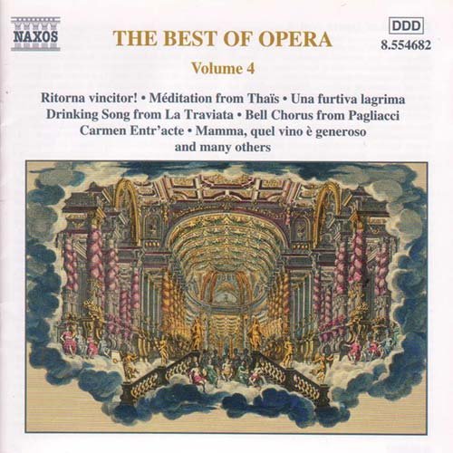 Best Of Opera Vol.4 - Best of Opera / Various - Musik - NAXOS - 0636943468227 - 17. Juli 2000