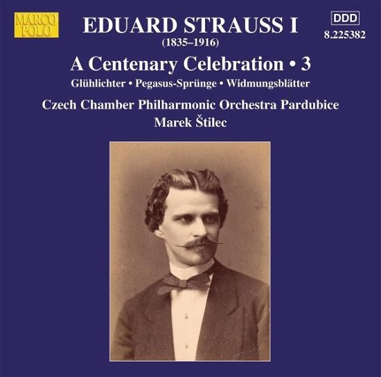 Cover for Czech Chamber Philharmonic Orchestra Pardubice · Eduard Strauss I: A Centenary Celebration, Vol. 3 (CD) (2024)