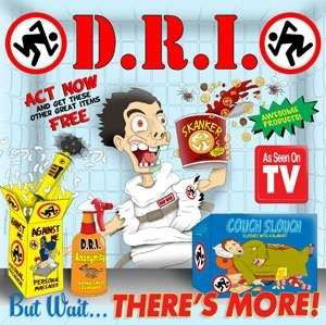 Cover for D.r.i. · But Wait There's More! (CD) (2016)