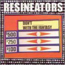 Cover for Resineators · Don't (CD) (2001)