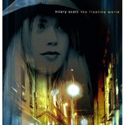 Cover for Hilary Scott · Floating World (CD) (2002)