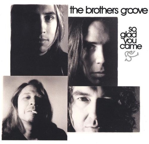 So Glad You Came - Brothers Groove - Musiikki - CD Baby - 0659057887227 - tiistai 17. kesäkuuta 2003