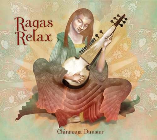 Cover for Chinmaya Dunster · Ragas Relax (CD) (2013)