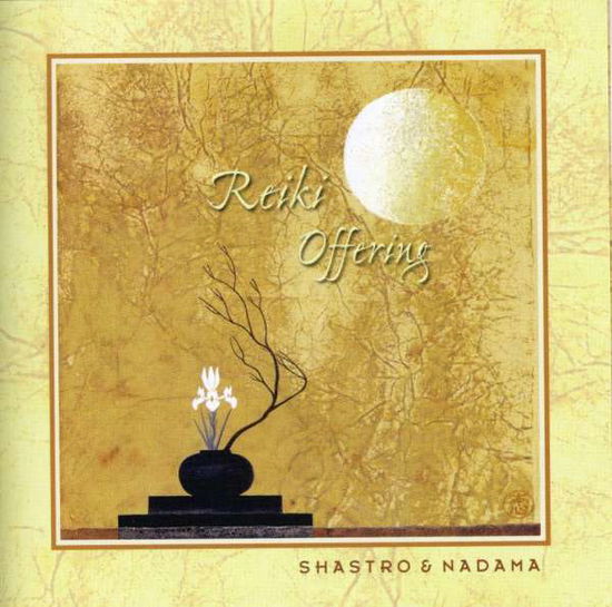 Cover for Shastro &amp; Nadama · Reiki Offering (CD) (2019)