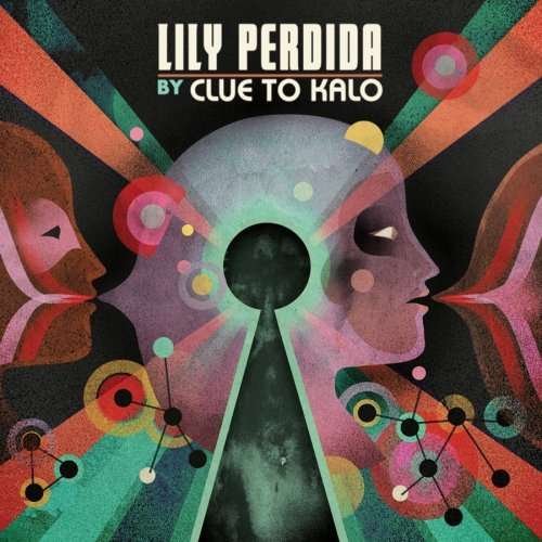 Cover for Clue to Kalo · Lily Perdida (CD) (2009)