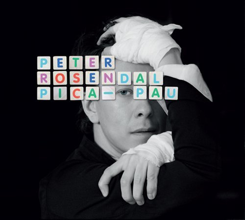 Cover for Peter Rosendal · Pica-Pau (CD) (2019)