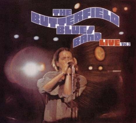 Cover for Butterfield Blues Band · Live V.2 (CD) (2013)