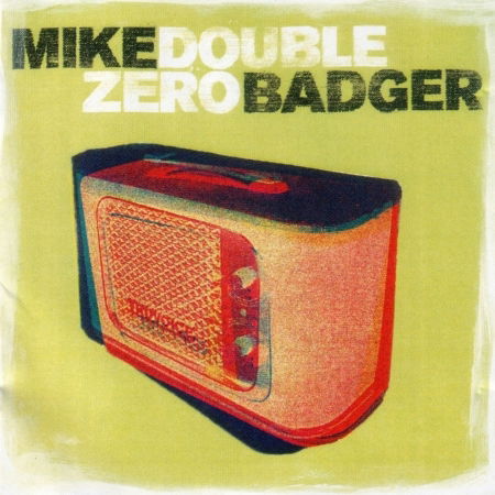 Cover for Mike Badger · Double Zero (CD) (2016)