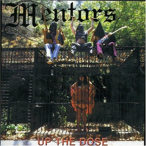 Cover for Mentors · Up the Dose (CD) (1997)