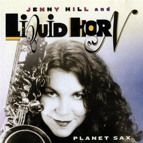 Cover for Jenny Hill · Planet Sax (CD) (2003)