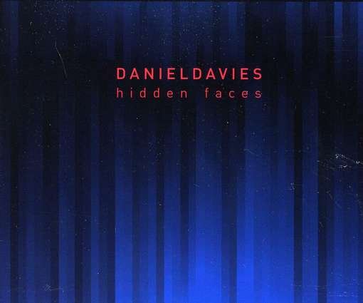 Hidden Faces - Daniel Davies - Music - CDB - 0685747048227 - October 11, 2011