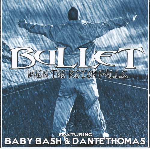 Cover for Bullet · When the Rain Falls (CD) (2004)