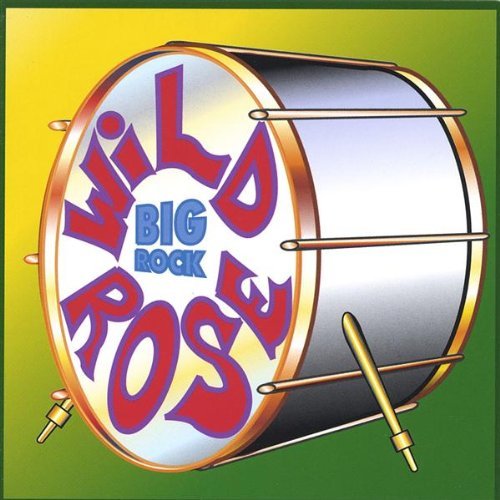 Cover for Wild Rose · Big Rock (CD) (2004)