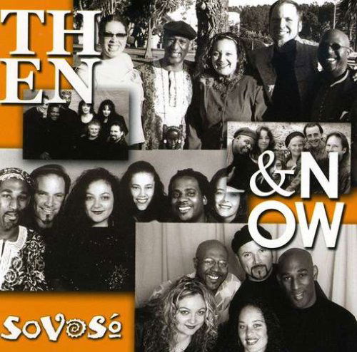 Then & Now - Sovoso - Music - CD Baby - 0694220220227 - March 27, 2007