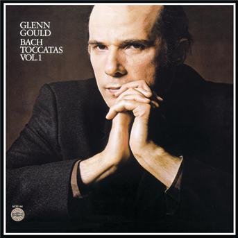 Bach: Toccatas - Vol. 1 - Glenn Gould - Musikk - SON - 0696998776227 - 26. april 2007