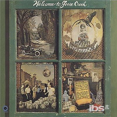 Cover for Goose Creek Symphony · Welcome to Goose Creek (CD) (2000)