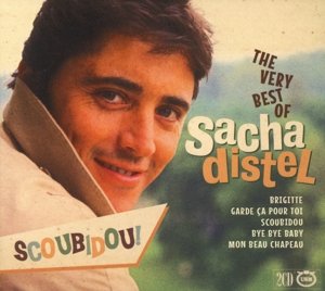 Cover for Sacha Distel · Scoubidou! The Very Best Of (CD) (2022)