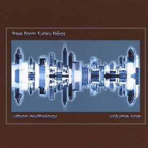 Cover for Free Form Funky Freqs · Urban Mythology 1 (CD) (2008)