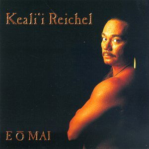 Keali'i Reichel · Eo Mai (CD) (1997)