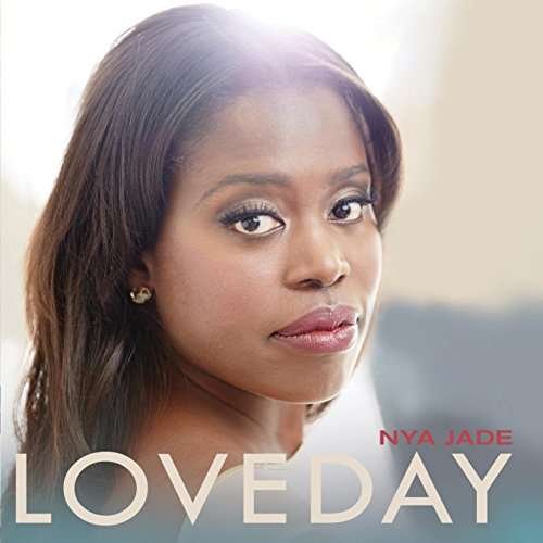 Cover for Nya Jade · Loveday (CD) (2015)