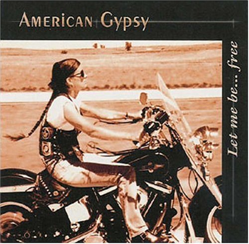 Cover for American Gypsy · Let Me Befree (CD) (2004)
